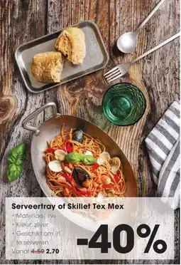 Hanos Serveertray of Skillet Tex Mex aanbieding