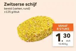 Buurtslagers Zwitserse schijf aanbieding