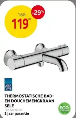 Brico Aqua vive thermostatische bad en douchemengkraan sele aanbieding