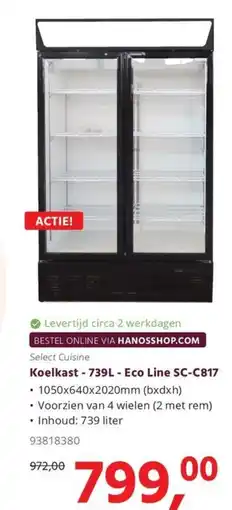 Hanos Koelkast - 739L - Eco Line SC-C817 aanbieding