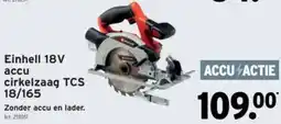 GAMMA Einhell 18V accu cirkelzaag TCS 18/165 aanbieding