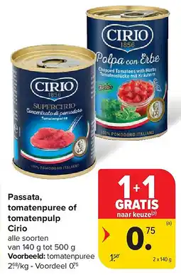 Carrefour Passata, tomatenpuree of tomatenpulp Cirio aanbieding