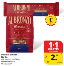Carrefour Pasta Al Bronzo Barilla aanbieding