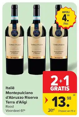 Carrefour Italië Montepulciano d’Abruzzo Riserva Terra d’Aligi aanbieding
