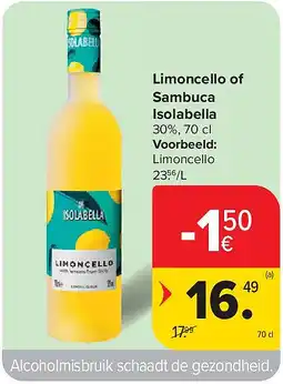 Carrefour Limoncello of Sambuca Isolabella aanbieding