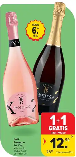 Carrefour Italië Prosecco For Due aanbieding
