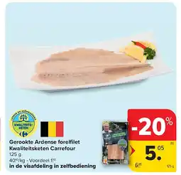 Carrefour Gerookte Ardense forelfi let Kwaliteitsketen Carrefour aanbieding