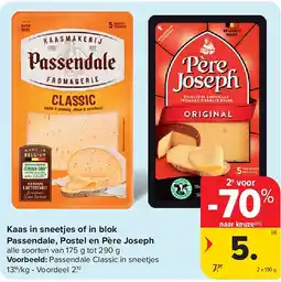 Carrefour Kaas in sneetjes of in blok Passendale, Postel en Père Joseph aanbieding