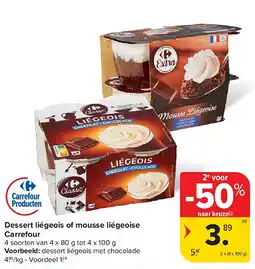 Carrefour Dessert liégeois of mousse liégeoise Carrefour aanbieding