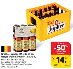 Carrefour Krat bier Jupiler (24 x 33 cl) en fl esjes Tripel Karmeliet (4 x 33 cl, 6 x 33 cl of 12 x 25 cl) aanbieding