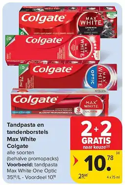 Carrefour Tandpasta en tandenborstels Max White Colgate aanbieding