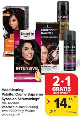 Carrefour Haarkleuring Palette, Creme Supreme Syoss en Schwarzkopf aanbieding