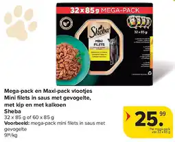 Carrefour Mega-pack en Maxi-pack vlootjes Mini fi lets in saus met gevogelte, met kip en met kalkoen Sheba aanbieding