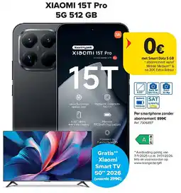 Carrefour XIAOMI 15T Pro 5G 512 GB aanbieding