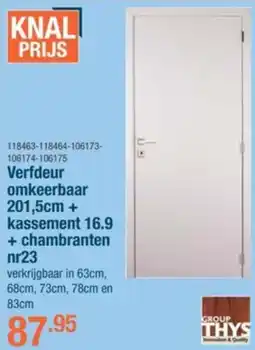 Cevo Group thys Verfdeur omkeerbaar 201,5cm + kassement 16.9 + chambranten nr23 aanbieding