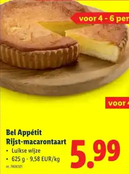 Lidl Bel Appétit Rijst-macarontaart aanbieding