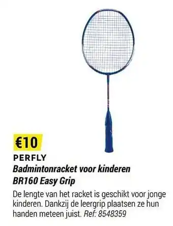 Decathlon Perfly badmintonracket voor kinderen br160 easy grip aanbieding