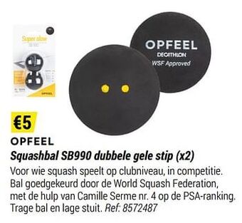 Decathlon Opfeel squashbal sb990 dubbele gele stip aanbieding