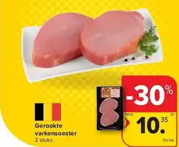 Carrefour Gerookte varkensoester aanbieding