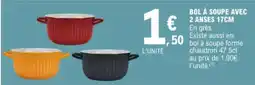 E.Leclerc Bol à Soupe Avec 2 Anses aanbieding