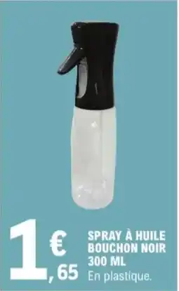 E.Leclerc Spray à Huile Bouchon Noir aanbieding