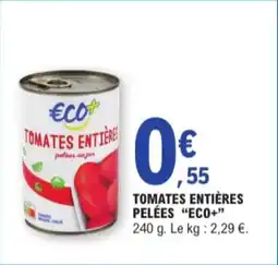 E.Leclerc Tomates Entières Pelées Eco+ aanbieding
