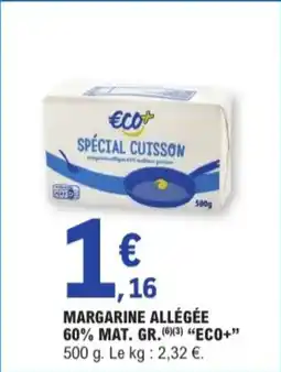 E.Leclerc Margarine Allégée 60% mat. gr. Eco+ aanbieding