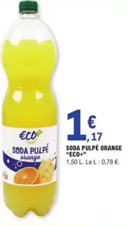 E.Leclerc Soda Pulpé Orange Eco+ aanbieding