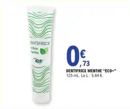 E.Leclerc Dentifrice Menthe Eco+ aanbieding