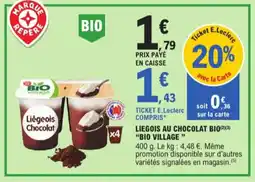 E.Leclerc Liegois au chocolat bio 'Bio Village' aanbieding