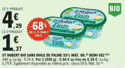E.Leclerc St Hubert Bio Sans Huile de Palme 55% Mat. Gr. Demi-Sel aanbieding