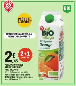 E.Leclerc Pur jus d'orange sans pulpe bio 'Bio Village' aanbieding