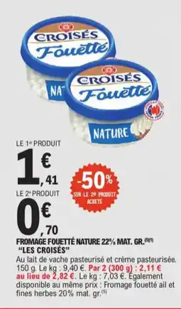 E.Leclerc Les croisés fromage fouette nature 22% mat. gr. aanbieding