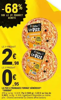 E.Leclerc Sodebo la pizz 4 fromages format généreux aanbieding