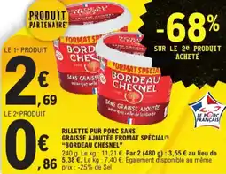 E.Leclerc Bordeau chesnel rillette pur porc sans graisse ajoutée fromat spécial aanbieding