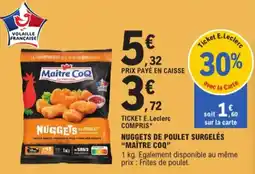 E.Leclerc Maître coq nuggets de poulet surgelés aanbieding