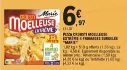 E.Leclerc Marie pizza crousti moelleuse extreme 4 fromages surgelée aanbieding