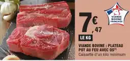 E.Leclerc Viande bovine : plateau pot au feu avec os aanbieding