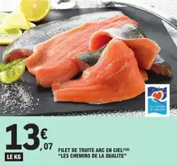 E.Leclerc Filet de truite arc en ciel les chemins de la qualite aanbieding