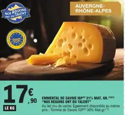E.Leclerc Emmental de savoie igp 31% mat. gr. nos régions ont du talent aanbieding
