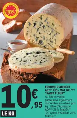 E.Leclerc Saint flour fourme d'ambert aop(5) 28% mat.gr. aanbieding