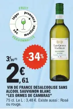 E.Leclerc Les ormes de cambras vin de france desalcoolise sans alcool sauvignon blanc aanbieding