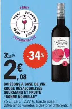 E.Leclerc Bonne nouvelle boissons à base de vin rouge désalcoolisée gourmand et fruité aanbieding