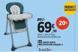 E.Leclerc Trottine chaise haute multiposition faraday 3 aanbieding