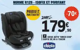 E.Leclerc Chicco siege auto unico evo isofix de 40 a 150cm aanbieding