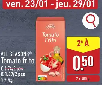 ALL SEASONS Tomato frito