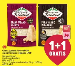 Delhaize Grana padano riserva DOP ou parmigiano reggiano DOP aanbieding