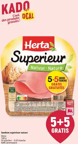 Delhaize Jambon supérieur nature Herta aanbieding