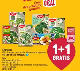 Delhaize Épinards ou fish sticks omega 3 Iglo aanbieding