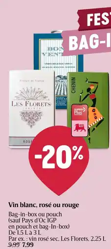 Delhaize Vin blanc, rosé ou rouge Bag-in-box ou pouch aanbieding